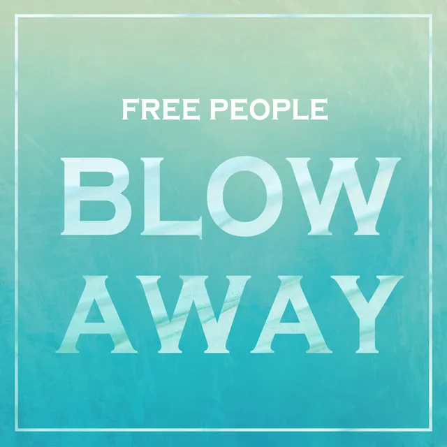 Blow Away