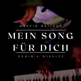 Mein Song für dich (Vol. 1) by Marvin Weiland