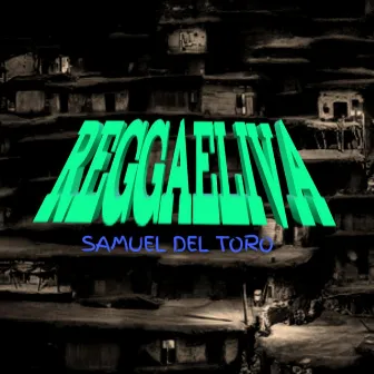 REGGAELIVA by Samuel del Toro