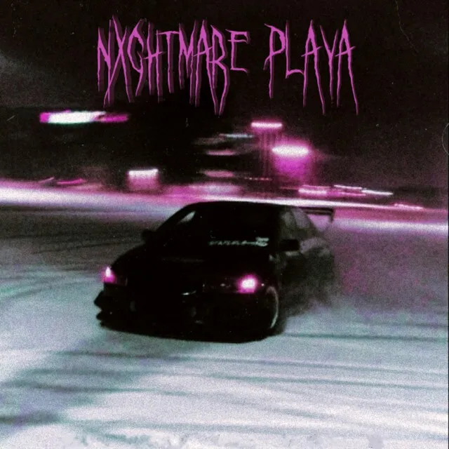 NXGHTMARE PLAYA