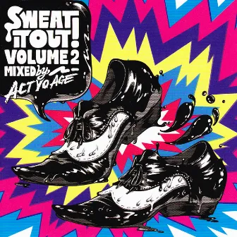 Sweat It Out, Vol.2 by Act Yo Age