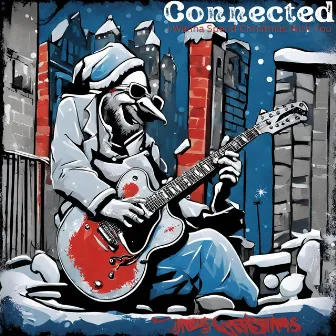 I Wanna Spend Christmas With You by Connected