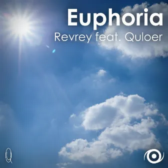 Euphoria by Revrey