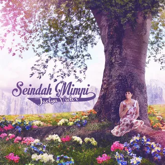 Seindah Mimpi by Jaclyn Victor