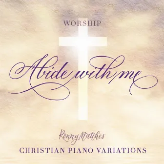 Abide With Me (Christian Piano Variations - Worship) by William Henry Monk