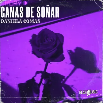 Ganas De Soñar by Daniela Comas