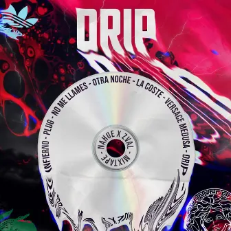 Drip by nahue