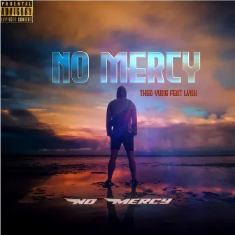 No Mercy by Theo Yung