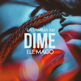 Dime by Ele Mxgo Mx