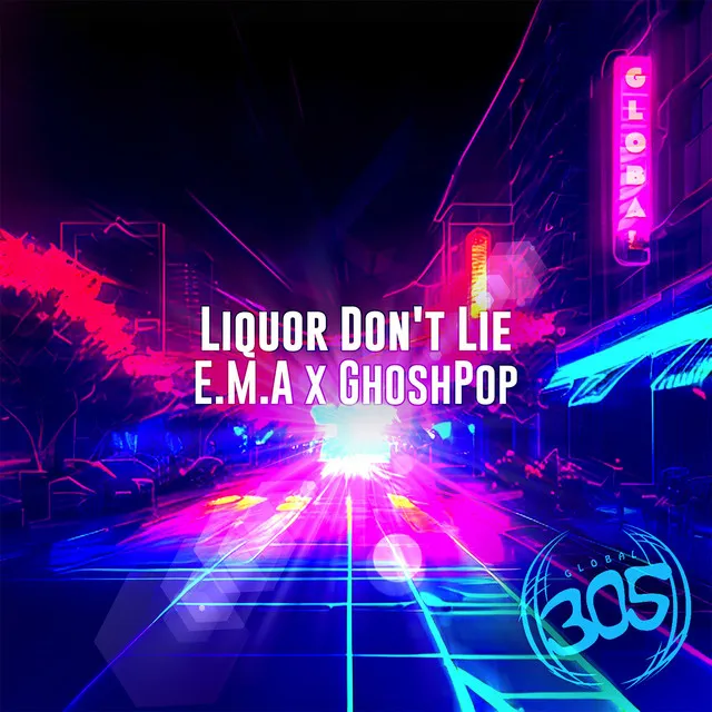 Liquor Don't Lie - Radio Mix