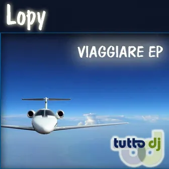 Viaggiare EP by Lopy