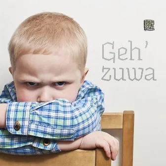 Geh´ zuwa by Da Staummtisch