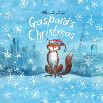 Gaspard's Christmas by Zeb Soanes