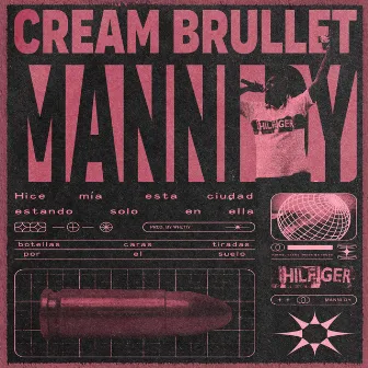 Cream brullet by Ventunno & Manni Dy