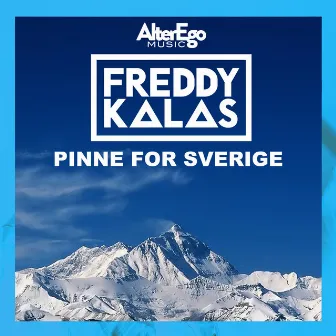 Pinne for Sverige by Freddy Kalas