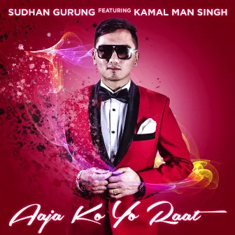 Aaja Ko Yo Raat by Sudhan Gurung