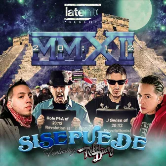 Si Se Puede (feat. Rebel Diaz) by 20:12