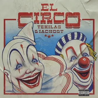 El Circo by Tekilas