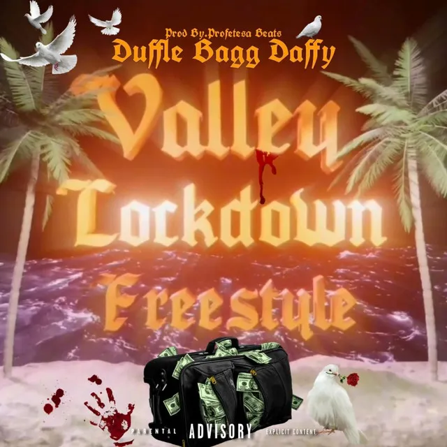 Valley Lockdown Freestyle