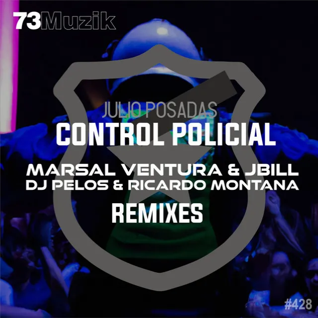 Control Policial - DJ Pelos & Ricardo Montana Festival Mix