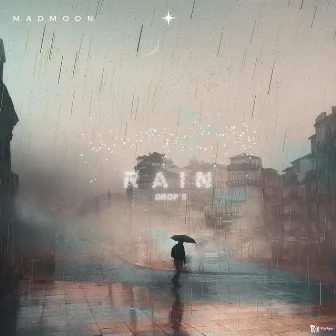 Rain Drop's by Mad Moon