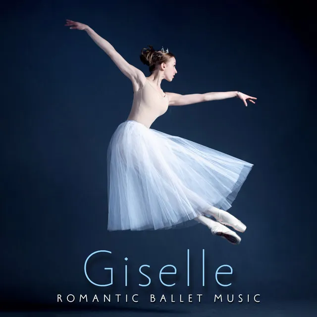 Giselle (Romantic Ballet Music)