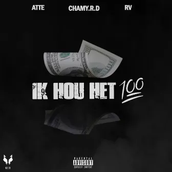 Ik Hou Het 100 by Atte