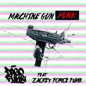 Machine Gun Funk by Dago Funk