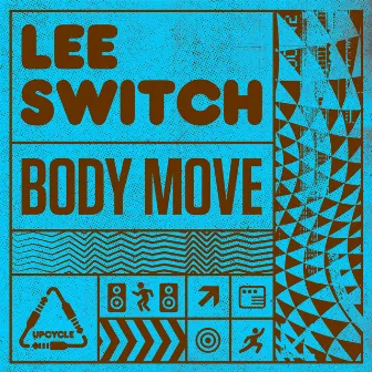 Body Move by Lee Switch