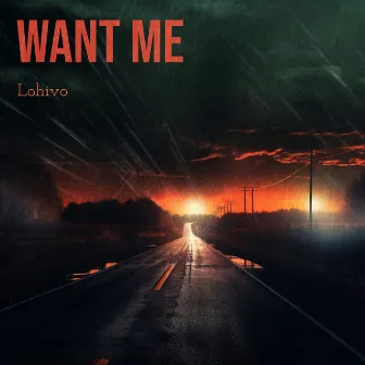 Want Me by Lohivo Music