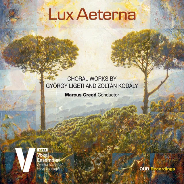 Kodály & Ligeti: Choral Works