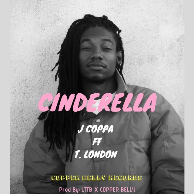 Cinderella (feat. T London)