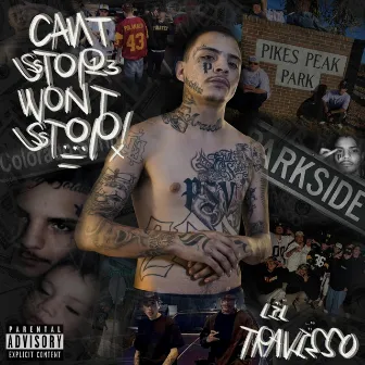 Cant SStop Wont SStop by Lil Travieso