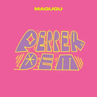 Pepper Dem by Magugu