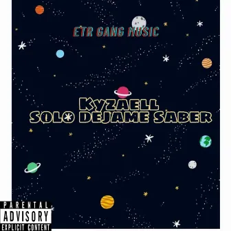 Solo Dejame Saber by ETR GANG MUSIC