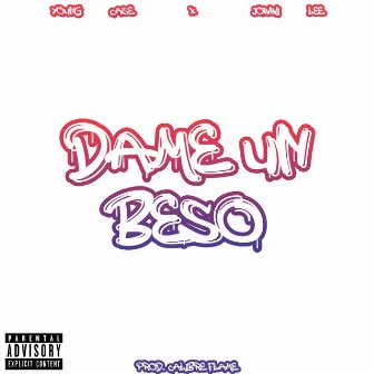 Dame un beso by Young Case