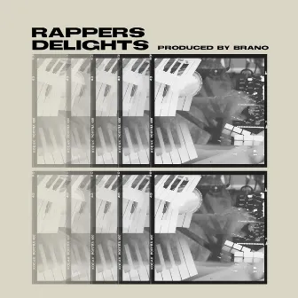 Rappers Delights by Brano