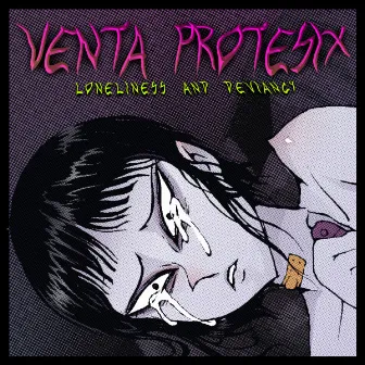 Loneliness And Deviancy by Venta protesix