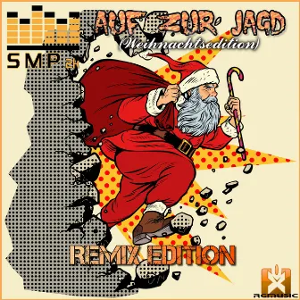 Auf zur Jagd (Weihnachts Remix Edition) by Smp2K