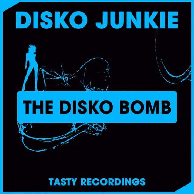 The Disko Bomb - Original Mix