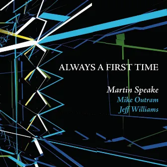 Always a First Time by Mike Outram