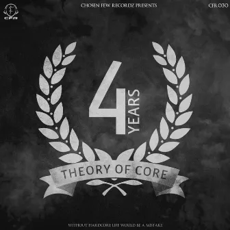 4 Years: Theory Of Core by Andy Wolf