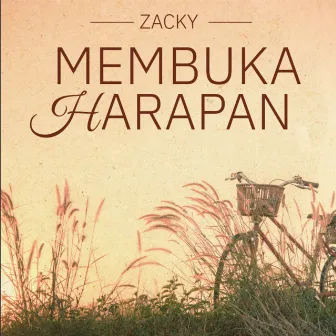 Membuka Harapan (Ft Asih) by Zacky