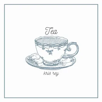 tea by Kris Rey