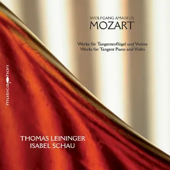 Mozart: Works for Piano & Violin by Thomas Leininger