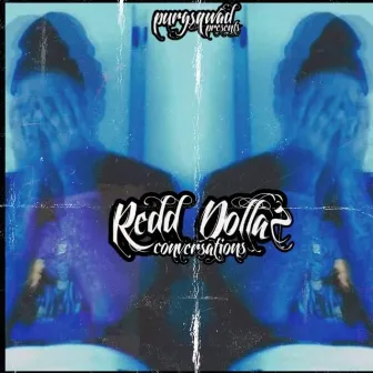 Conversations by Redd Dollaz