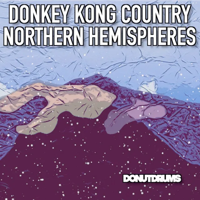 Northern Hemispheres (From "Donkey Kong Country")