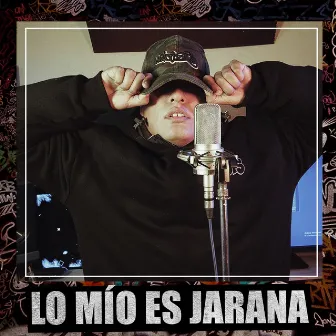 Lo Mío Es Jarana by La Casa Del Hip Hop Colombiano