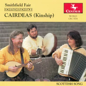 Smithfield Fair: Cairdeas (Kinship) by Smithfield Fair