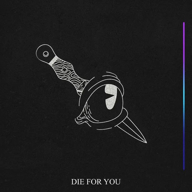 Die for You